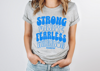 Strong, Brave, Fearless, Warrior Tee
