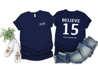 DUP15q - Believe 15 Tee