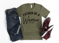 Father of a Warrior - Tee