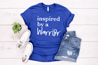 Inspired by a Warrior - Tee