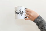 Wifey and Hubs Mug