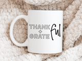Thankful + Grateful Mug