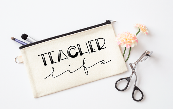 Teacher Life Pencil Bag
