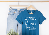 It Takes A Village - Adult Tee