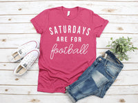 Saturdays Are For Football Tee