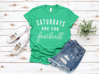 Saturdays Are For Football Tee